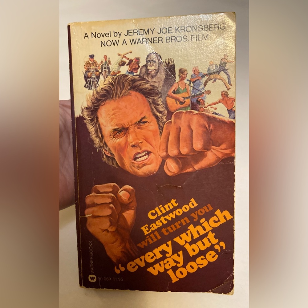 Clint Eastwoods Every Which Way but Loose paperback book circa 1979